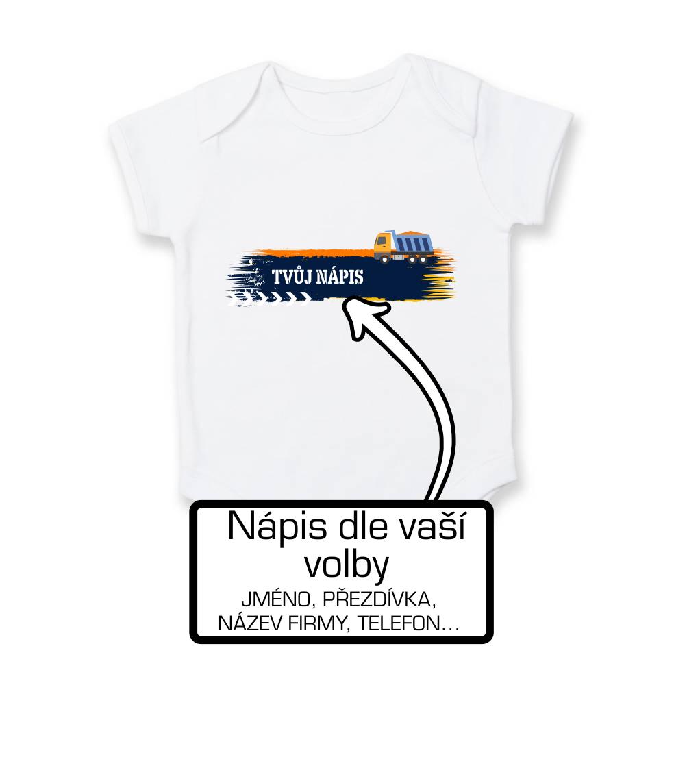 Stavba - vlastní nápis - náklaďák - Body kojenecké
