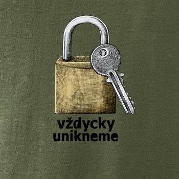 Vždycky unikneme