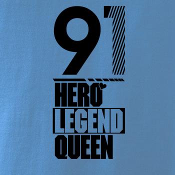 Hero, Legend, King x Queen 1991