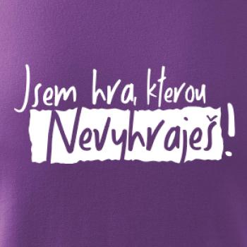Jsem hra, kterou nevyhraješ!