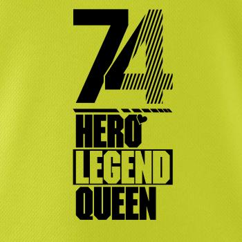 Hero, Legend, King x Queen 1974