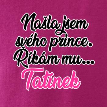 Našla jsem svého prince - tatínek