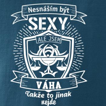 Nesnáším být sexy - Váha