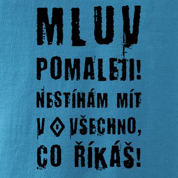 Mluv pomaleji (Hana-creative)