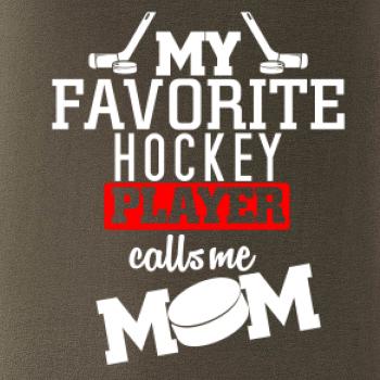 My favorite hockey player calls me DAD / MOM