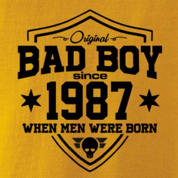 Bad boy since 1987