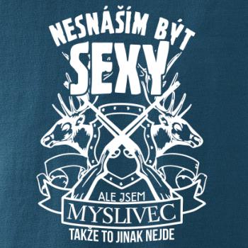 Nesnáším být sexy - myslivec Nesnáším být sexy - myslivec