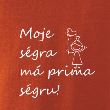 Moje ségra má prima ségru!