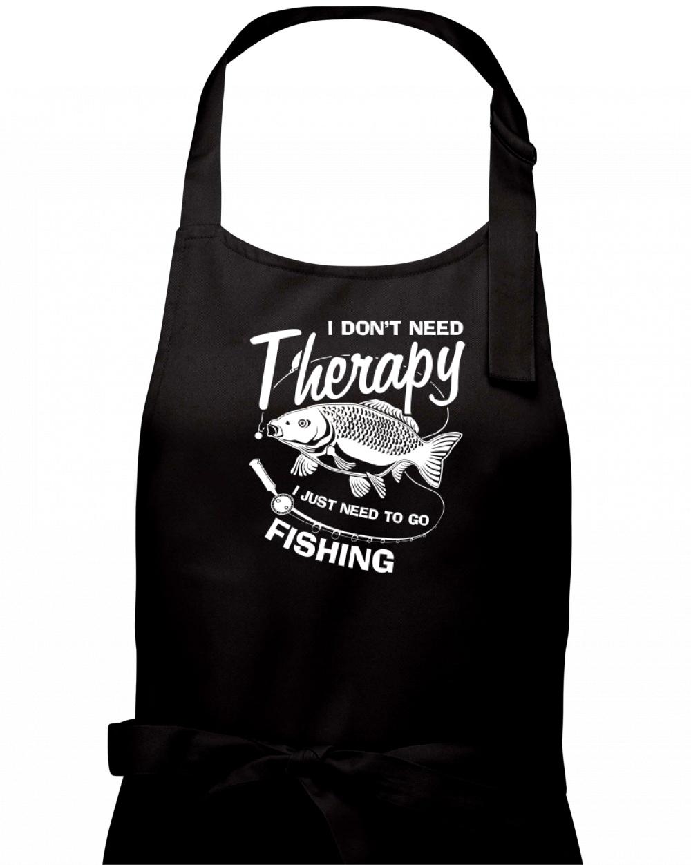 I dont need therapy - fishing I dont need therapy - fishing