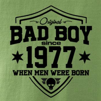 Bad boy since 1977