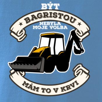 Traktorbagr - Být bagristou nebyla moje volba