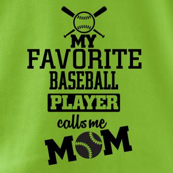 My favorite baseball player - DAD / MOM