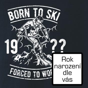 Born To Ski (vlastní ročník) Born To Ski (vlastní ročník)