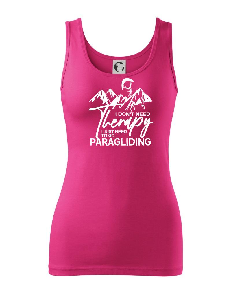 I dont need Therapy Paragliding I dont need Therapy Paragliding