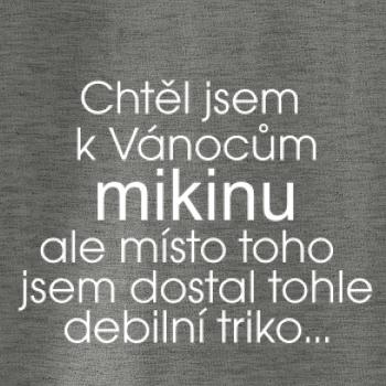 Chtěl jsem k Vánocům mikinu