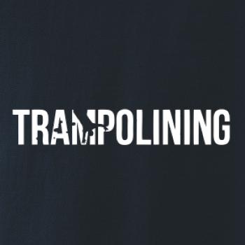 Trampolining