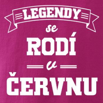 Legendy se rodí v červnu
