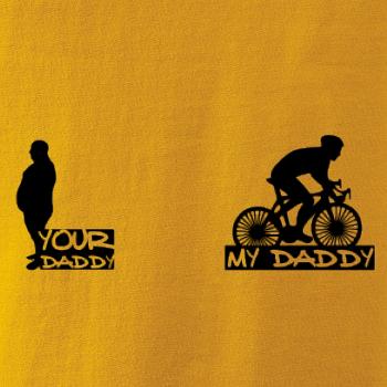My daddy - Your daddy - Cyklista