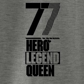 Hero, Legend, King x Queen 1977