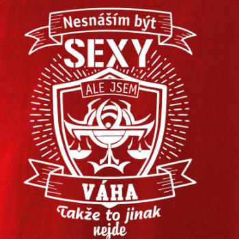 Nesnáším být sexy - Váha