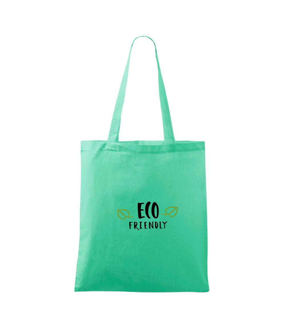 Eco friendly - nápis - Taška malá