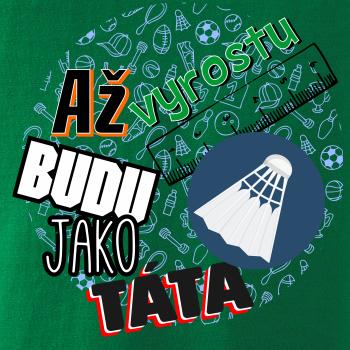 Až vyrostu budu jako táta - Líný tenis