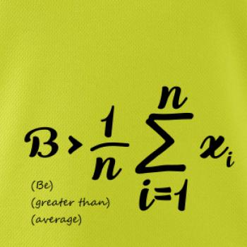 Be greater than average