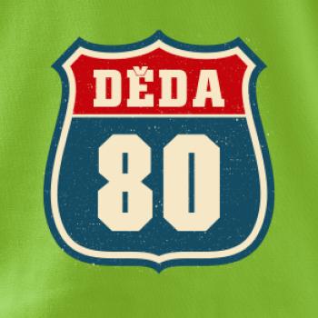 Děda 80
