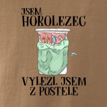 Jsem horolezec vylezl jsem z postele