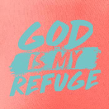 GOD IS MY REFUGE