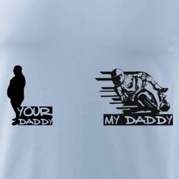 Your daddy - My daddy - Silnice