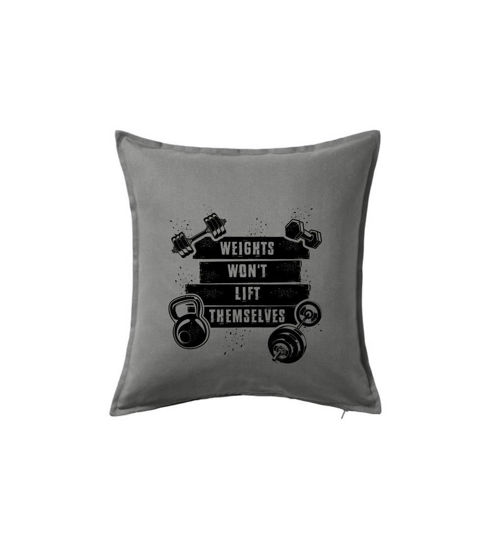 Weights wont lift themselfs