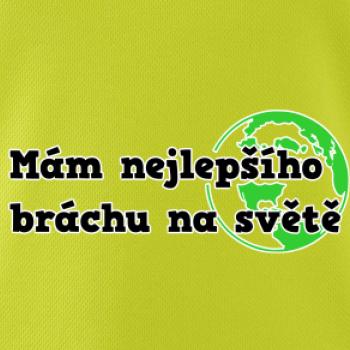 Mám nejlepšího bráchu na světě