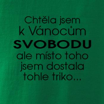 Chtěla jsem k Vánocům svobodu