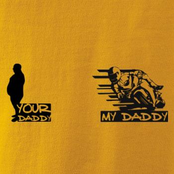 Your daddy - My daddy - Silnice
