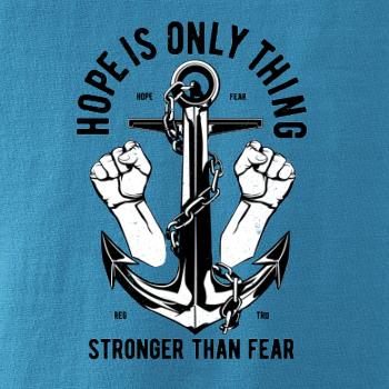 Hope Is Only Thing