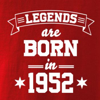 Legends are born in 1952