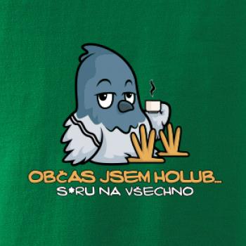 Občas jsem holub Občas jsem holub