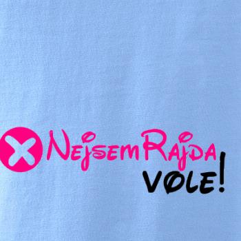 Nejsem Rajda! Vole!