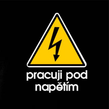 Pracuji pod napětím
