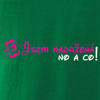 Jsem nadržená! No a co! Jsem nadržená! No a co!