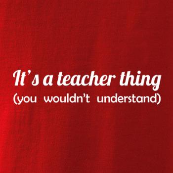 Teacher thing