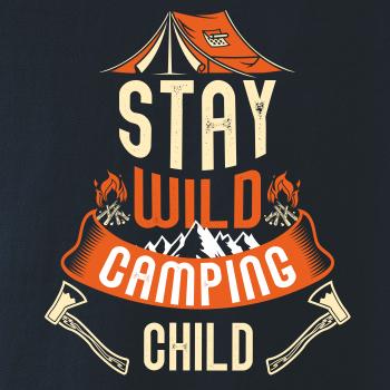 Stay wild camping child