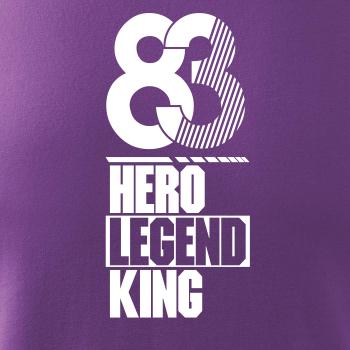 Hero, Legend, King x Queen 1983