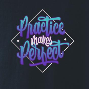 Practice Makes Perfect