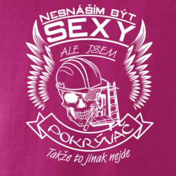 Nesnáším být sexy - pokrývač