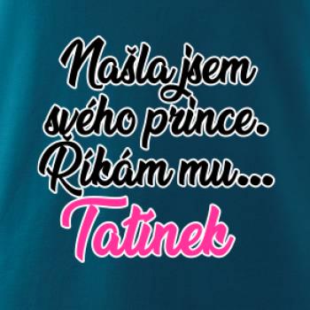 Našla jsem svého prince - tatínek