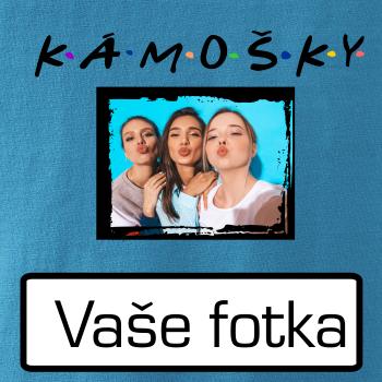 Kámošky Vlastní fotka