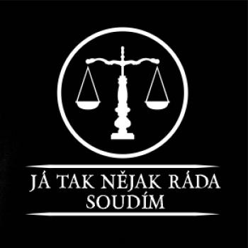 Já tak nějak rád/a soudím