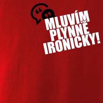 Mluvím plynně ironicky